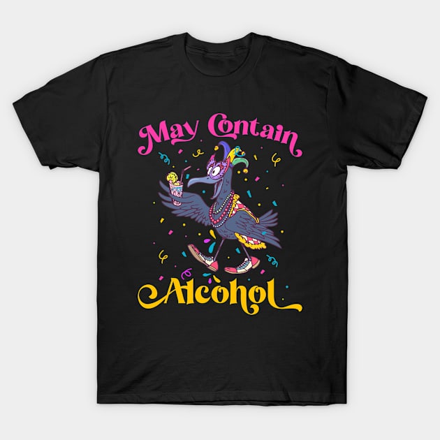 May Contain Alcohol Funny Mardi Gras Gift T-Shirt by CatRobot